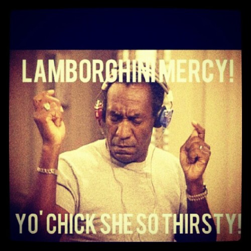 Lamborghini Mercy Yo Chick She So Thirsty Meaning