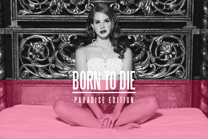 Lana Del Rey Born To Die Deluxe Download