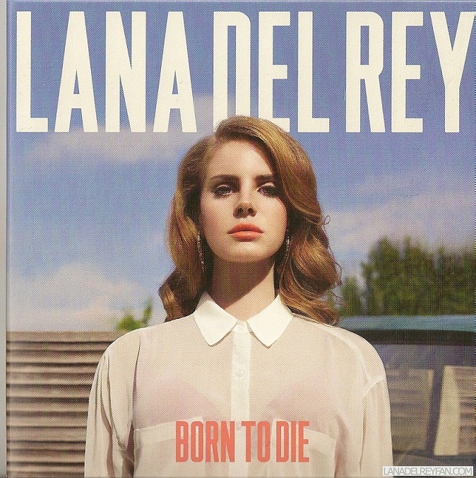 Lana Del Rey Born To Die Deluxe Edition Album Cover