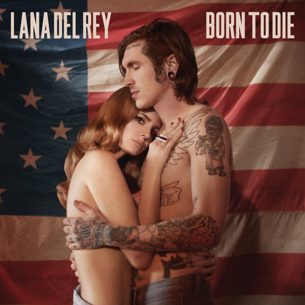 Lana Del Rey Born To Die Deluxe Rar