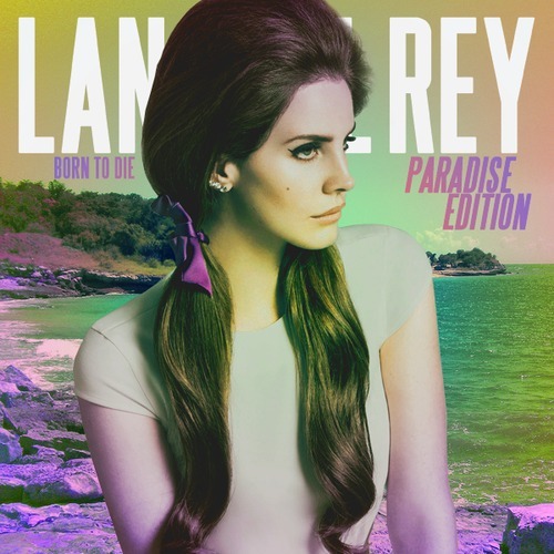 Lana Del Rey Born To Die Paradise Edition Cover