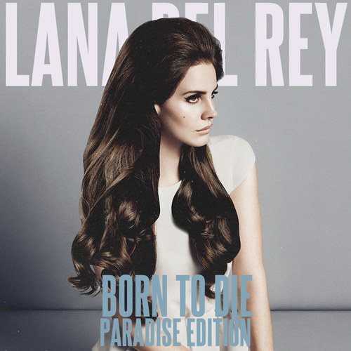 Lana Del Rey Born To Die Paradise Edition Cover