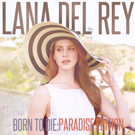 Lana Del Rey Born To Die Paradise Edition Cover