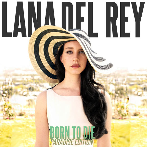 Lana Del Rey Born To Die Paradise Edition Tumblr