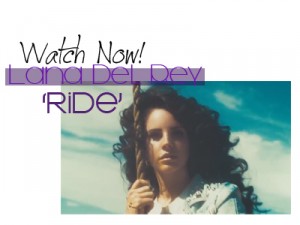 Lana Del Rey Ride Hair