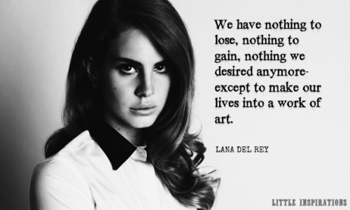 Lana Del Rey Ride Monologue Tumblr