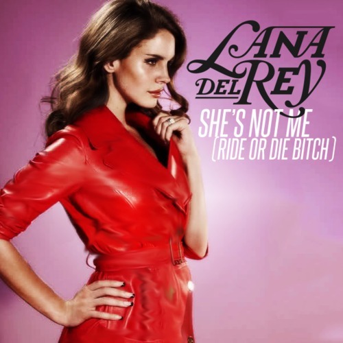 Lana Del Rey Ride Or Die Lyrics