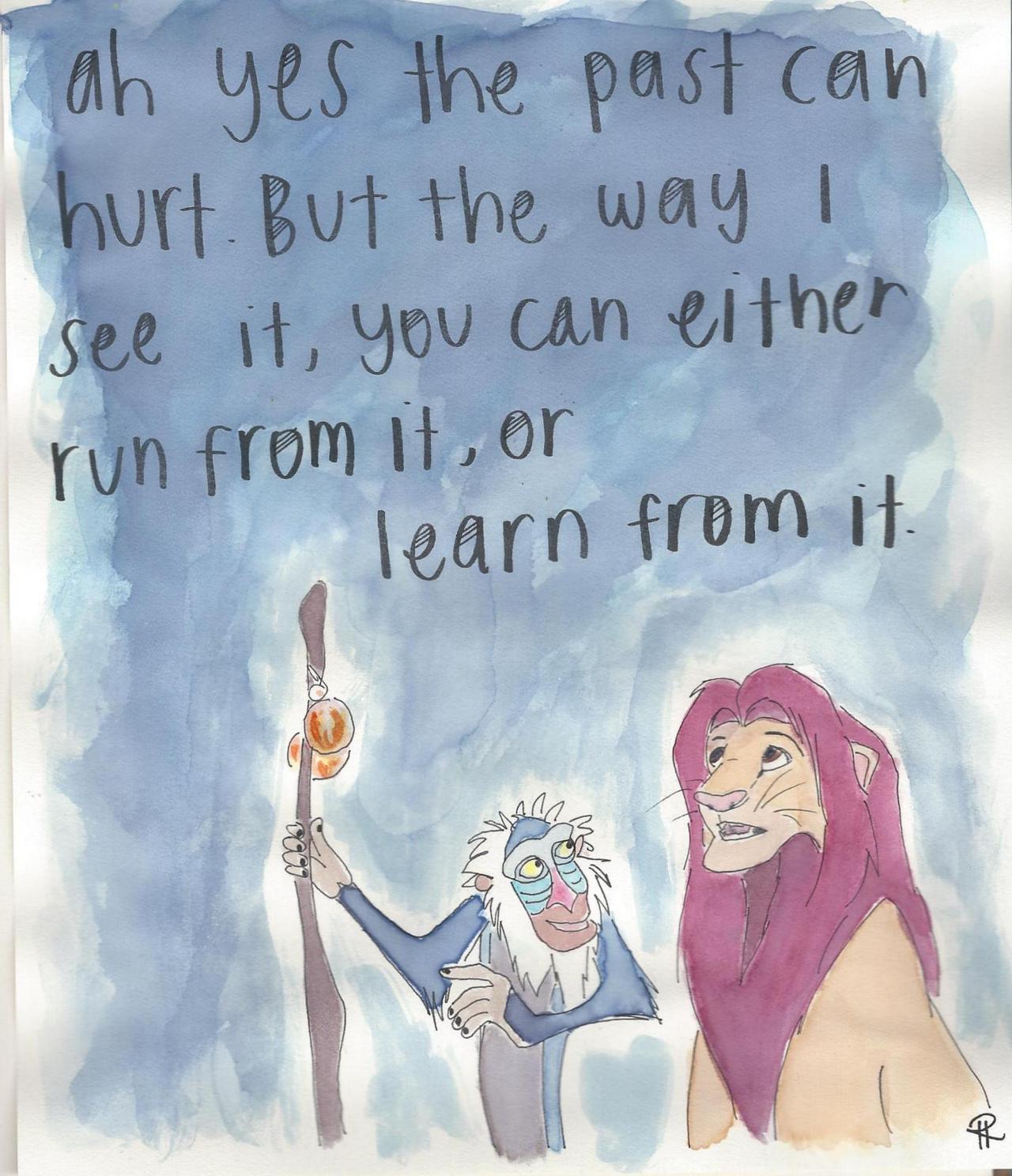 Lion King Quotes Rafiki The Past Can Hurt