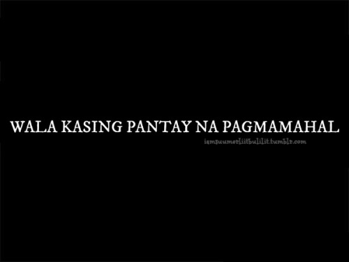 Tagalog Love Quotes Tumblr For Him