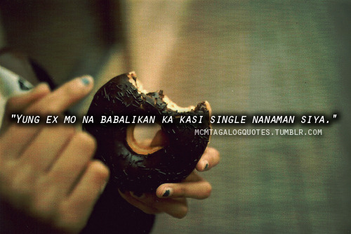 Tagalog Love Quotes Tumblr For Him