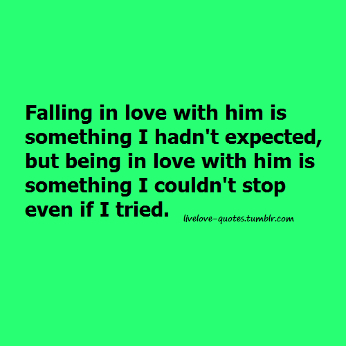 Teenage Love Quotes For Him Tumblr